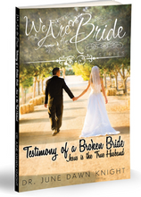 Load image into Gallery viewer, Testimony of a Broken Bride; Jesus is the True Husband