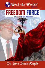 Load image into Gallery viewer, WTW - FREEDOM FARCE - The False Patriot Movement
